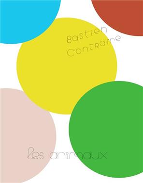 Les animaux | 9782492768378 | Contraire, Bastien | Librería Sendak