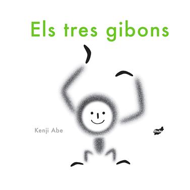 Els tres gibons | 9788416817252 | Kenji Abe | Librería Sendak