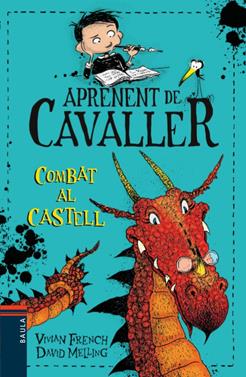 Aprenent de Cavaller - Combat al castell | 9788447934935 | French, Vivian | Librería Sendak