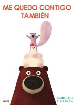 Me quedo contigo también | 9788419785435 | Halls, Smiriti/Small, Steve | Librería Sendak