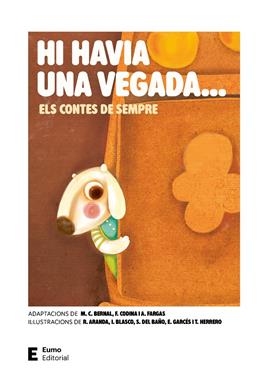 Hi havia una vegada... Els contes de sempre | 9788497668996 | Bernal Creus, M. Carme/Codina Valls, Francesc/Fargas Riera, Assumpta | Llibreria Sendak