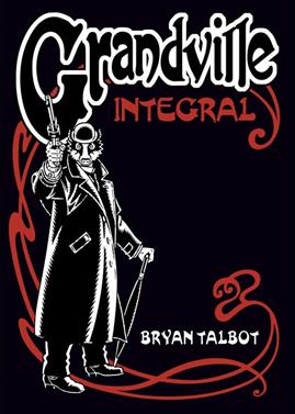 Grandville Integral | 9788419670823 | Talbot, Bryan | Librería Sendak