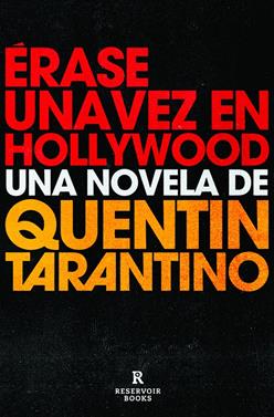 Érase una vez en Hollywood | 9788418052460 | Tarantino, Quentin | Llibreria Sendak