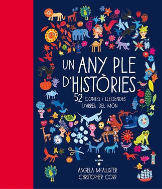 Un any ple d'històries. 52 contes i llegendes d'arreu del món | 9788466141765 | McAllister, Angela | Llibreria Sendak