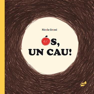 Ós, un cau! | 9788415357896 | Grossi, Nicola | Llibreria Sendak