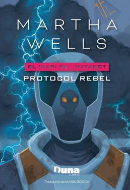 Protocol rebel | 9791399105650 | Wells, Martha | Llibreria Sendak