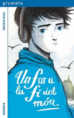 Un far a la fi del món | 9788424675318 | GUIX, GERARD | Librería Sendak