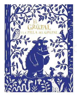El grúfal i La filla del grúfal. Edició de luxe | 9788499069241 | Donaldson, Julia | Llibreria Sendak