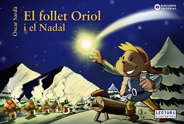 El follet Oriol i el Nadal | 9788448949655 | Sardà Guàrdia, Òscar | Librería Sendak