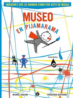 Museo en Pijamarama | 9788413433905 | Leblond, Michael | Llibreria Sendak