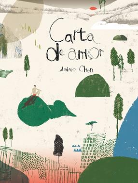 Carta de amor | 9788416985555 | Chen, Animo | Llibreria Sendak