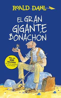 El Gran Gigante Bonachón | 9788420483092 | Roald Dahl | Llibreria Sendak