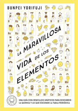 La maravillosa vida de los elementos | 9788419654830 | Yorifuji, Bunpei | Librería Sendak