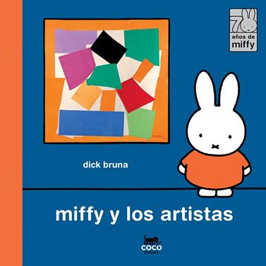 Miffy y los artistas | 9788412792478 | Bruna, Dick | Llibreria Sendak