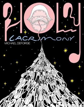 Holy Lacrimony | 9781770467552 | Deforge, Michael | Llibreria Sendak
