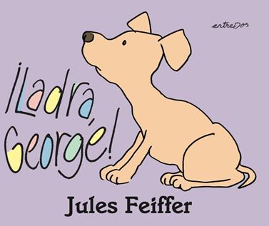 ¡Ladra, George! | 9788412205671 | Feiffer, Jules | Llibreria Sendak