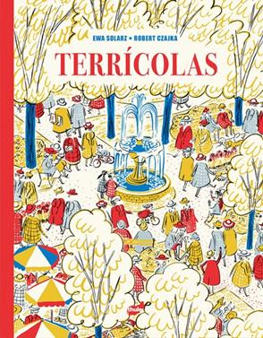 Terrícolas | 9788418702839 | Solarz, Ewa | Llibreria Sendak
