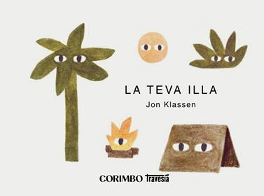 La teva illa | 9788412854787 | KLASSEN, JON | Llibreria Sendak