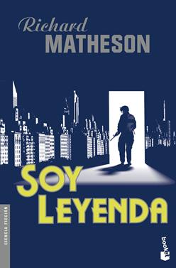 Soy leyenda | 9788445003961 | Matheson, Richard | Librería Sendak