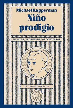Niño prodigio | 9788417552046 | Kupperman, Michael | Llibreria Sendak