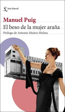 El beso de la mujer araña | 9788432239908 | Puig, Manuel | Librería Sendak