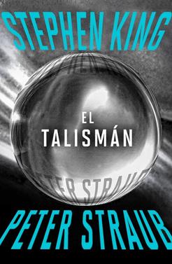 El Talismán | 9788401034541 | King, Stephen/Straub, Peter | Llibreria Sendak