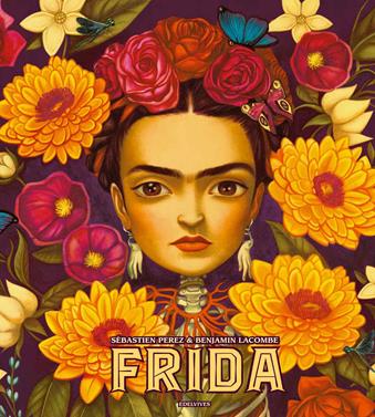 Frida | 9788414004029 | Perez, Sébastien | Llibreria Sendak