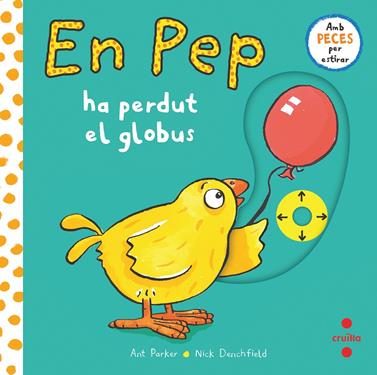 En Pep ha perdut el globus | 9788466150279 | Denchfield, Nick | Llibreria Sendak