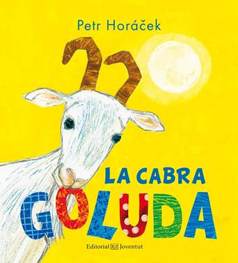 La cabra goluda | 9788426143853 | Horácek, Petr | Llibreria Sendak