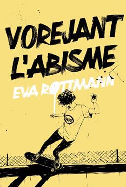 Vorejant l'abisme | 9791387672409 | Rottmann, Eva | Librería Sendak