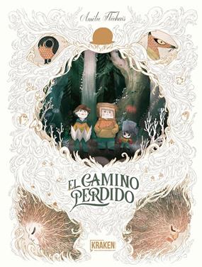 El camino perdido | 9788416435463 | Fléchais, Amélie | Llibreria Sendak