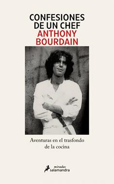 Confesiones de un chef | 9791387640576 | Bourdain, Anthony | Llibreria Sendak