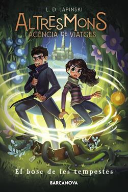 AltresMons 3. El bosc de les tempestes | 9788448955243 | Lapinski, L.D. | Llibreria Sendak