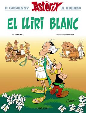 Astèrix. El Lliri Blanc | 9788469640418 | Goscinny, René/Fabcaro | Llibreria Sendak