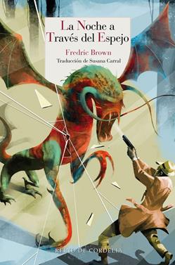 La noche a través el espejo | 9788419124111 | Brown, Fredric | Llibreria Sendak