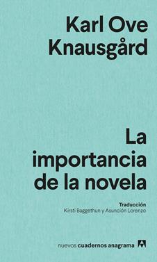La importancia de la novela | 9788433901958 | Knausgård, Karl Ove | Librería Sendak