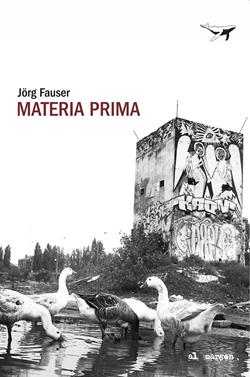 Materia prima | 9788412872262 | Fauser, Jörg | Llibreria Sendak