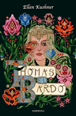 Thomas el Bardo | 9788412980806 | Kushner, Ellen | Llibreria Sendak