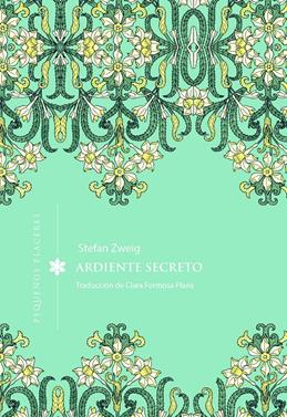 Ardiente secreto | 9791399167665 | Zweig, Stefan | Llibreria Sendak