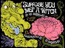 Suppose You Met a Witch | 9781944860561 | Iain Serraillier / Ed Emberley | Llibreria Sendak