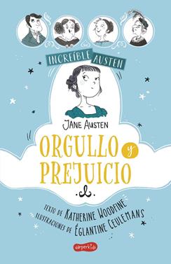 Increíble Austen. Orgullo y prejuicio | 9788418279157 | Woodfine, Katherine | Llibreria Sendak