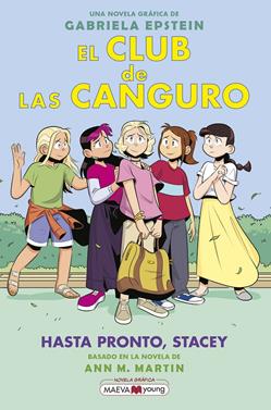 El Club de las Canguro 11 - Hasta pronto, Stacey | 9788419638595 | Epstein, Gabriela | Librería Sendak
