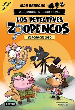 Aprender a leer con... Los Detectives Zoopencos 11. El robo del lobo | 9788408317777 | Benegas, Mar | Llibreria Sendak