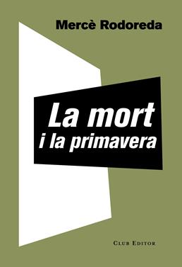 La mort i la primavera | 9788473292221 | Rodoreda, Mercè | Llibreria Sendak