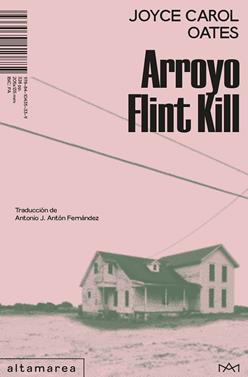 Arroyo Flint Kill | 9788410435339 | Oates, Joyce Carol | Llibreria Sendak