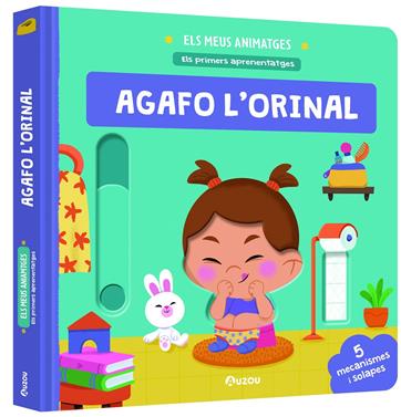 Els meus animatges. Els primers aprenentatges. Agafo l'orinal | 9791039520386 | Llibreria Sendak