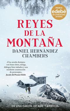 Reyes de la montaña | 9788468370149 | Hernández Chambers, Daniel | Librería Sendak