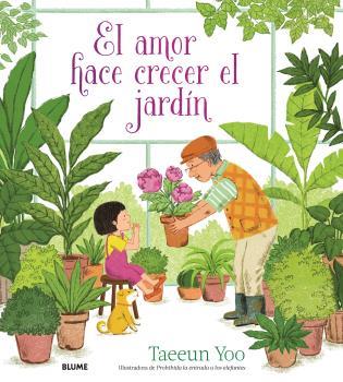 El amor hace crecer el jardín | 9788419499967 | Yoo, Taeeun | Librería Sendak