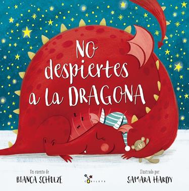No despiertes a la dragona | 9788469629192 | Schulze, Bianca | Llibreria Sendak