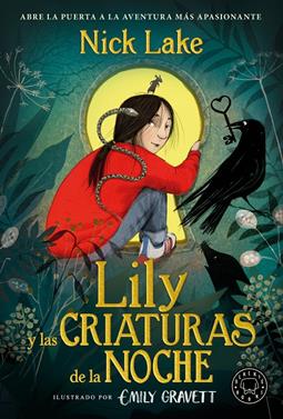 Lily y las criaturas de la noche | 9788410323124 | Lake, Nick | Llibreria Sendak
